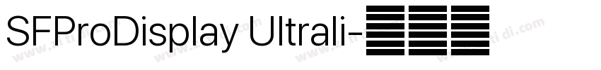 SFProDisplay Ultrali字体转换